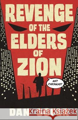Revenge of the Elders of Zion Dan Sofer 9781950139002 Dan Sofer
