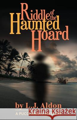 Riddle of the Haunted Hoard L. J. Aldon 9781950154661