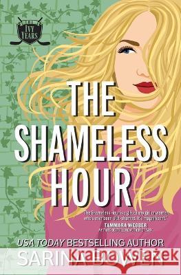 The Shameless Hour Sarina Bowen 9781950155484