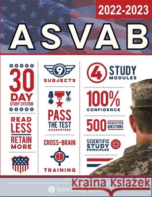 ASVAB Study Guide: Spire Study System & ASVAB Test Prep Guide with ASVAB Practice Test Review Questions for the Armed Services Vocational Spire Study System                       Asvab Study Guide 9781950159079 Spire Study System