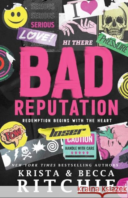 Bad Reputation Krista Ritchie Becca Ritchie 9781950165384 K.B. Ritchie LLC