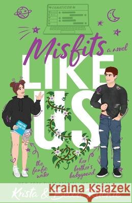 Misfits Like Us (Special Edition Paperback) Krista Ritchie Becca Ritchie  9781950165650 K.B. Ritchie LLC