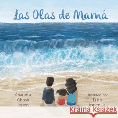 Las Olas de Mamá Ghosh Ippen, Chandra 9781950168132