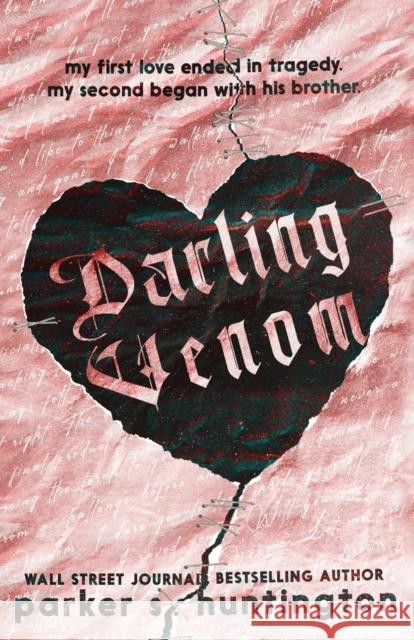 Darling Venom: A Best Friend's Brother Romance Parker S. Huntington 9781950209033 Psh Publishing