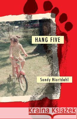 Hang Five Sandy Hiortdahl 9781950231904 bd-studios.com