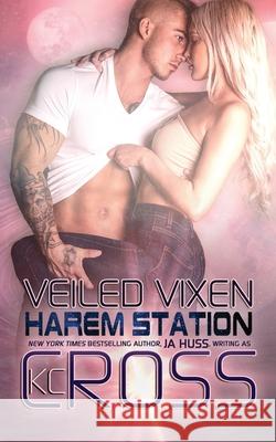 Veiled Vixen: Sci-Fi Alien Romance Ja Huss 9781950232130