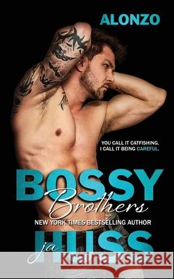 Bossy Brothers: Alonzo Ja Huss 9781950232192 Science Future Press