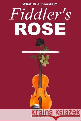 Fiddler's Rose P. D. Haynie 9781950237036