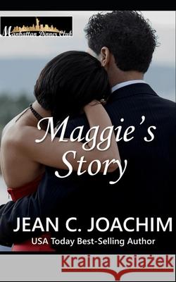 Maggie's Story Jean C. Joachim 9781950244461