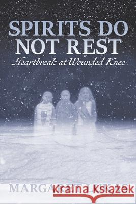 Spirits Do Not Rest Margaret Lukas 9781950251223 National League of American Pen Women