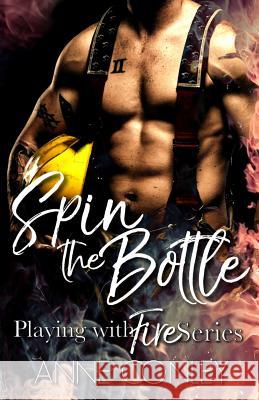 Spin the Bottle Anne Conley 9781950264117 