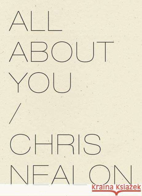 All About You Chris Nealon 9781950268955 Wave Books