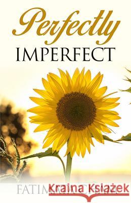 Perfectly Imperfect Fatimata Cham 9781950279135 Literary Revolutionary