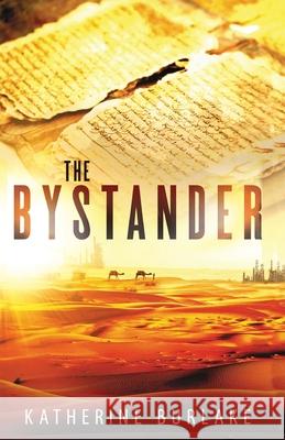 The Bystander Katherine Burlake 9781950282661 Bublish, Inc.