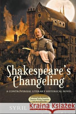 Shakespeare's Changeling: A Fault Against the Dead Syril Levin Kline 9781950282708 Bublish, Inc.