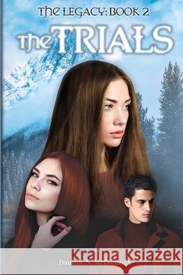 The Trials Rebecca Martinez Rebecca Beverly Terry McDonough 9781950296026