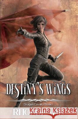 Destiny's Wings Rhondi Salsitz 9781950300327