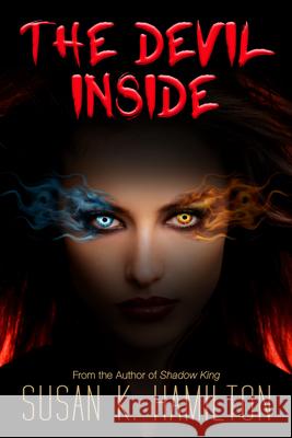 The Devil Inside Susan K. Hamilton 9781950301201