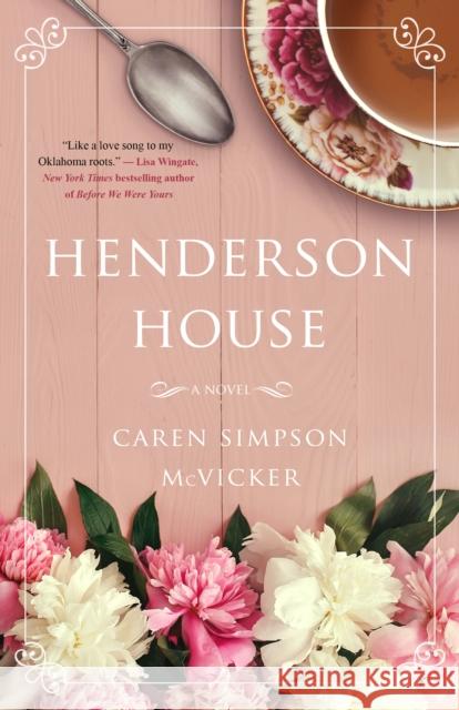 Henderson House Caren Simpson McVicker 9781950301553 Inkshares