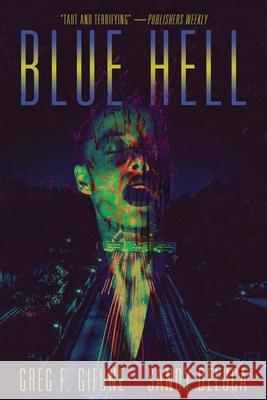 Blue Hell Greg F Gifune, Sandy DeLuca 9781950305674