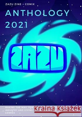 Zazu Zine Anthology 2021 Kim Eley Rebecca Taylor Jakob Lepe 9781950306343 Zazu Zine + Comix