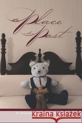 A Place With A Past Marlene Ratledge Buchanan 9781950308309