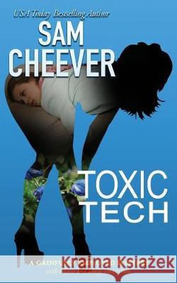 Toxic Tech Sam Cheever 9781950331031 Electric Prose Publications