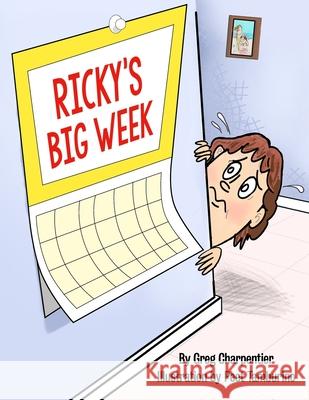 Ricky's Big Week Peet Tamburino Greg Charpentier 9781950339457 Stillwater River Publications