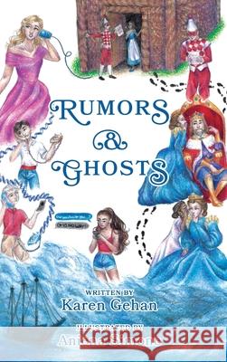 Rumors & Ghosts Karen Gehan Simone Aniena 9781950339822