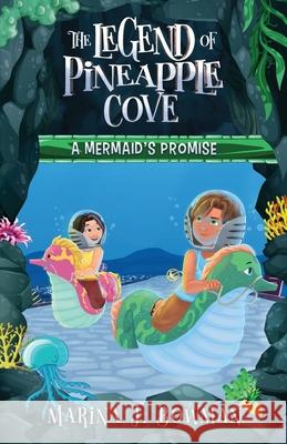 A Mermaid's Promise: Full Color Marina J Bowman 9781950341115 Code Pineapple