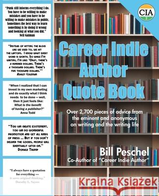 Career Indie Author Quote Book Bill Peschel 9781950347278