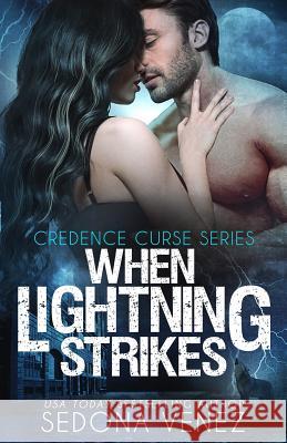 When Lightning Strikes Sedona Venez 9781950364015 One Wish Publishing LLC