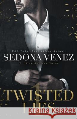 Twisted Lies Sedona Venez 9781950364022 One Wish Publishing LLC