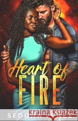 Heart of Fire Sedona Venez 9781950364091 One Wish Publishing LLC