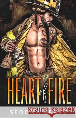 Heart of Fire Sedona Venez 9781950364169 One Wish Publishing LLC