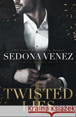 Twisted Lies Sedona Venez 9781950364176 One Wish Publishing LLC