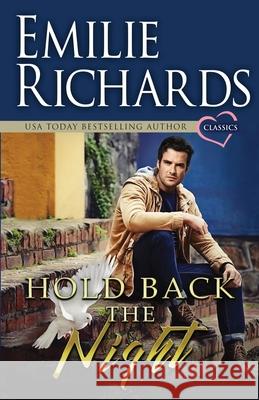 Hold Back the Night Emilie Richards 9781950365005