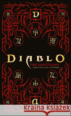 Diablo: The Sanctuary Tarot Deck and Guidebook Moore, Barbara 9781950366873