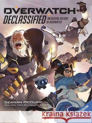 Overwatch: Declassified Seanan McGuire 9781950366903 Blizzard Entertainment