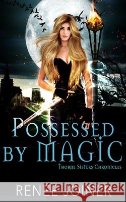 Possessed By Magic Renee Joiner 9781950378043 Oshun Publications, LLC