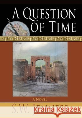 A Question of Time S. W. Jenness 9781950381753 Piscataqua Press
