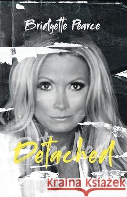 Detached: a memoir Bridgette Pearce 9781950385317