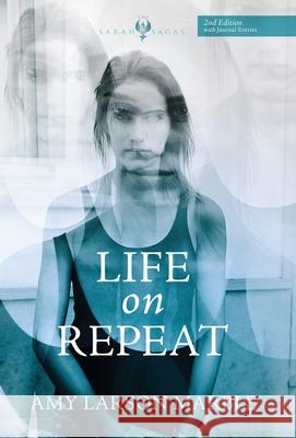 Life on Repeat Amy Larso 9781950385799 W. Brand Publishing