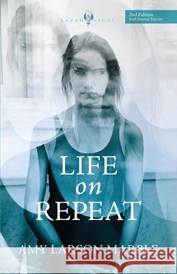 Life on Repeat Amy Larso 9781950385805 W. Brand Publishing