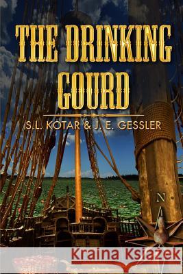 The Drinking Gourd J. E. Gessler Elle J. Rossi S. L. Kotar 9781950392049 Ahead of the Press