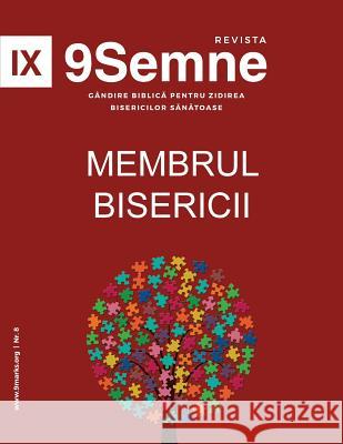 Membrul Bisericii (Church Membership) 9Marks Romanian Journal (9Semne) Leeman, Jonathan 9781950396511