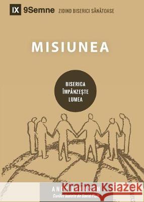 Misiunea (Missions) (Romanian): How the Local Church Goes Global Johnson, Andy 9781950396573