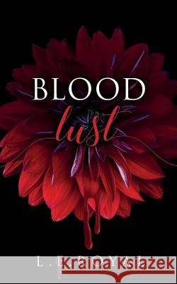 Blood Lust L. E. Royal 9781950412068 Ninestar Press, LLC