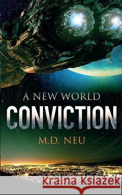 Conviction M. D. Neu 9781950412372 Ninestar Press