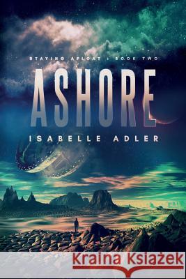 Ashore Isabelle Adler 9781950412631 Ninestar Press, LLC